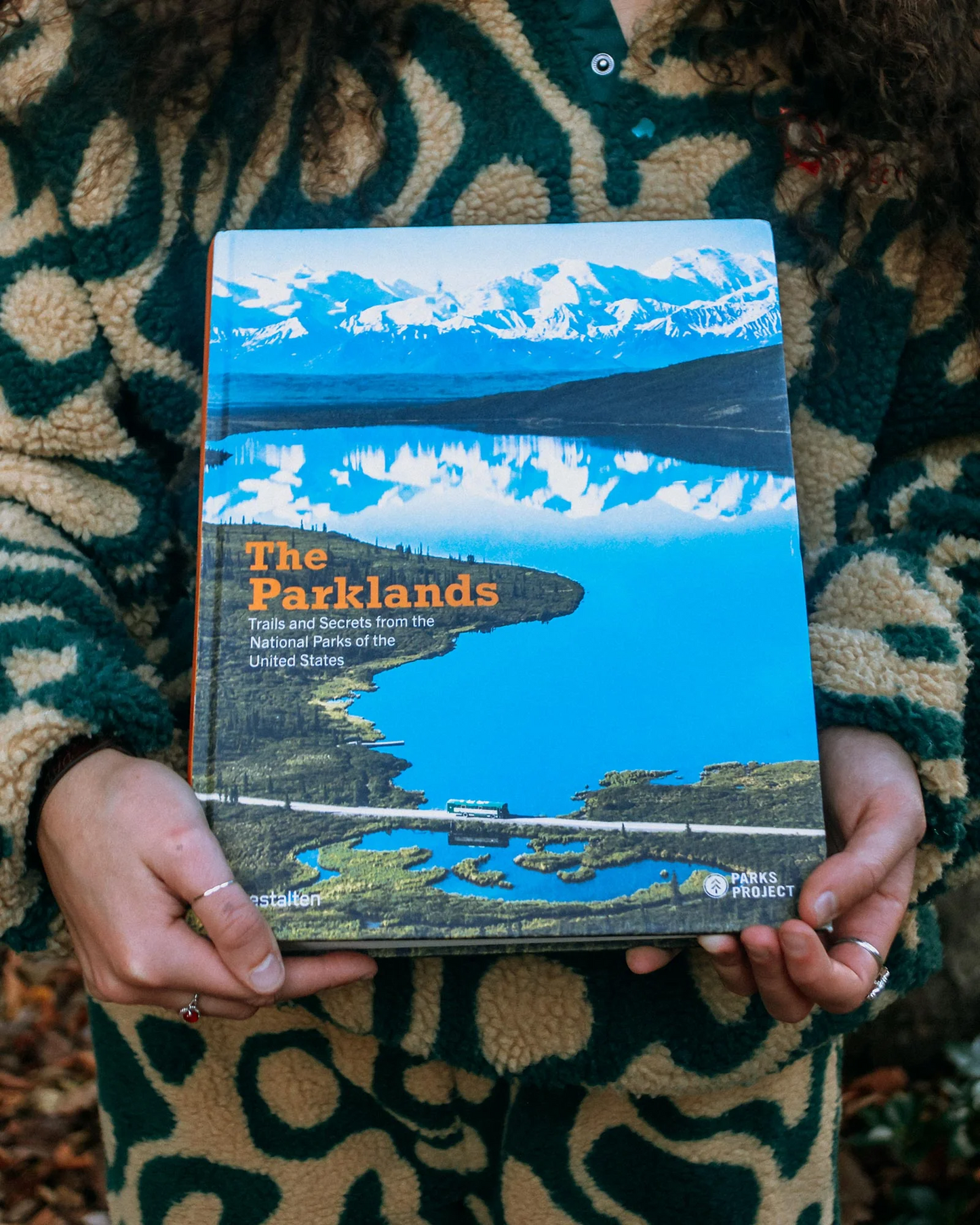 Parks Project The Parklands: Trails and Secrets from the National Parks of the United States